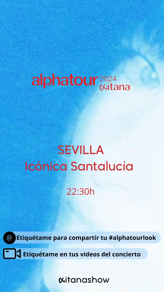 showaitana's tweet photo. Esta noche #alphatour2024 hace parada en Sevilla 🩵
No te olvides de subir tu #alphatourlook y etiquetarme en instagram (@aitanashow)
#ICÓNICASANTALUCÍASevillaFest #Sevilla #alphatour #alphatourfestis #AlphaTourSevilla @iconicafest @Aitanax https://t.co/oq7DOhF0O7