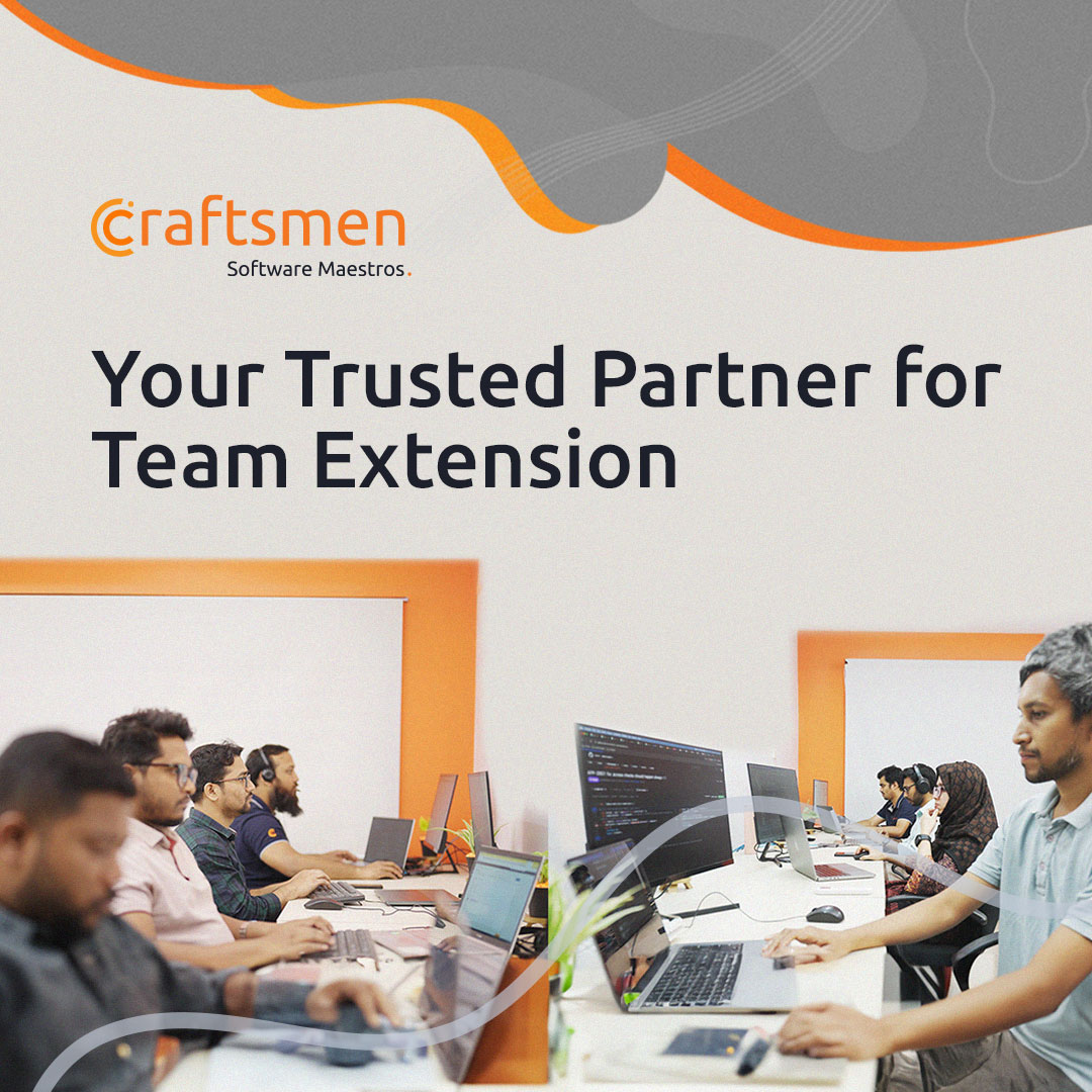 Work with our skilled team in a friendly environment. Achieve exceptional results with trusted colleagues. 

#Craftsmen #TeamExtension #YourTrustedPartner #TechOutsourcing #ExtendedTeam
