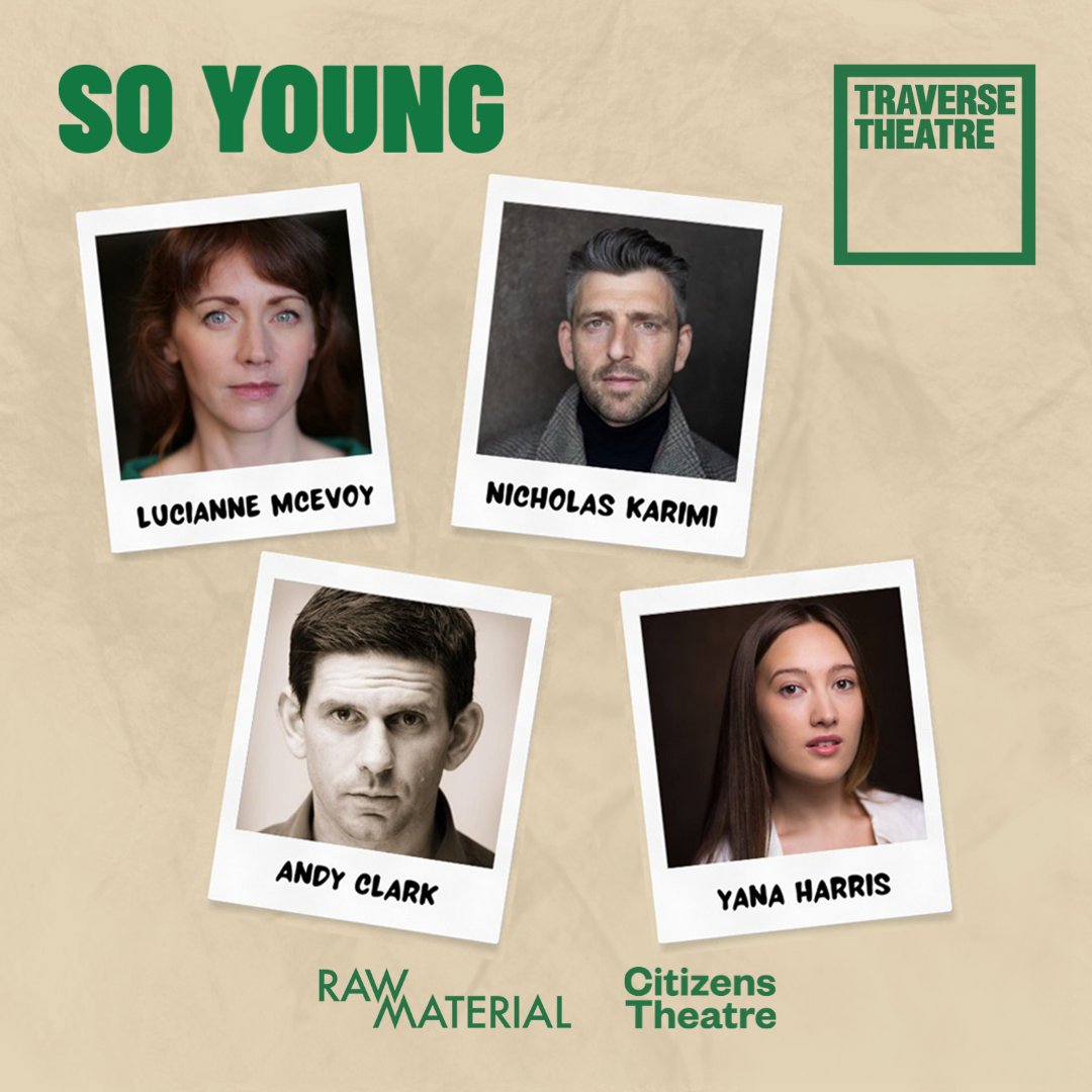 RAWMaterialArts's tweet photo. Excited to announce the cast of #SoYoung 🙌

🌟 Lucianne McEvoy
🌟 Nicholas Karimi
🌟 Andy Clark
🌟 Yana Harris

Our latest co-production with @traversetheatre and @citizenstheatre, written by Douglas Maxwell and directed by Gareth Nicholls

📍 25 Jul - 25 Aug #TravFest24 https://t.co/wv3UsUa2GY