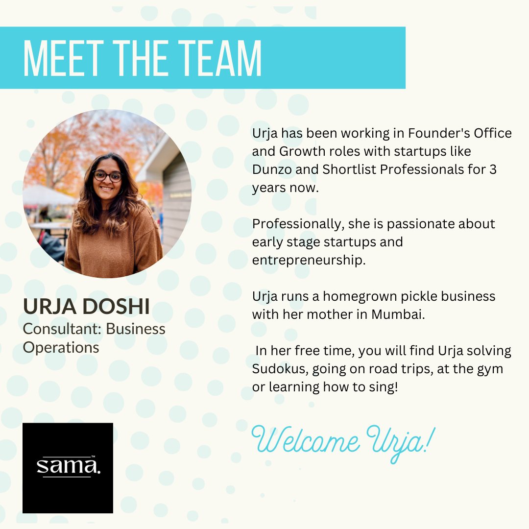 Excited to welcome Urja Doshi to the Sama Team as a Consultant for Business Operations.
Urja brings with her 3+ years of professional experience in the start-up space and  runs a homegrown pickle business with her mother in Mumbai.

Welcome Urja!