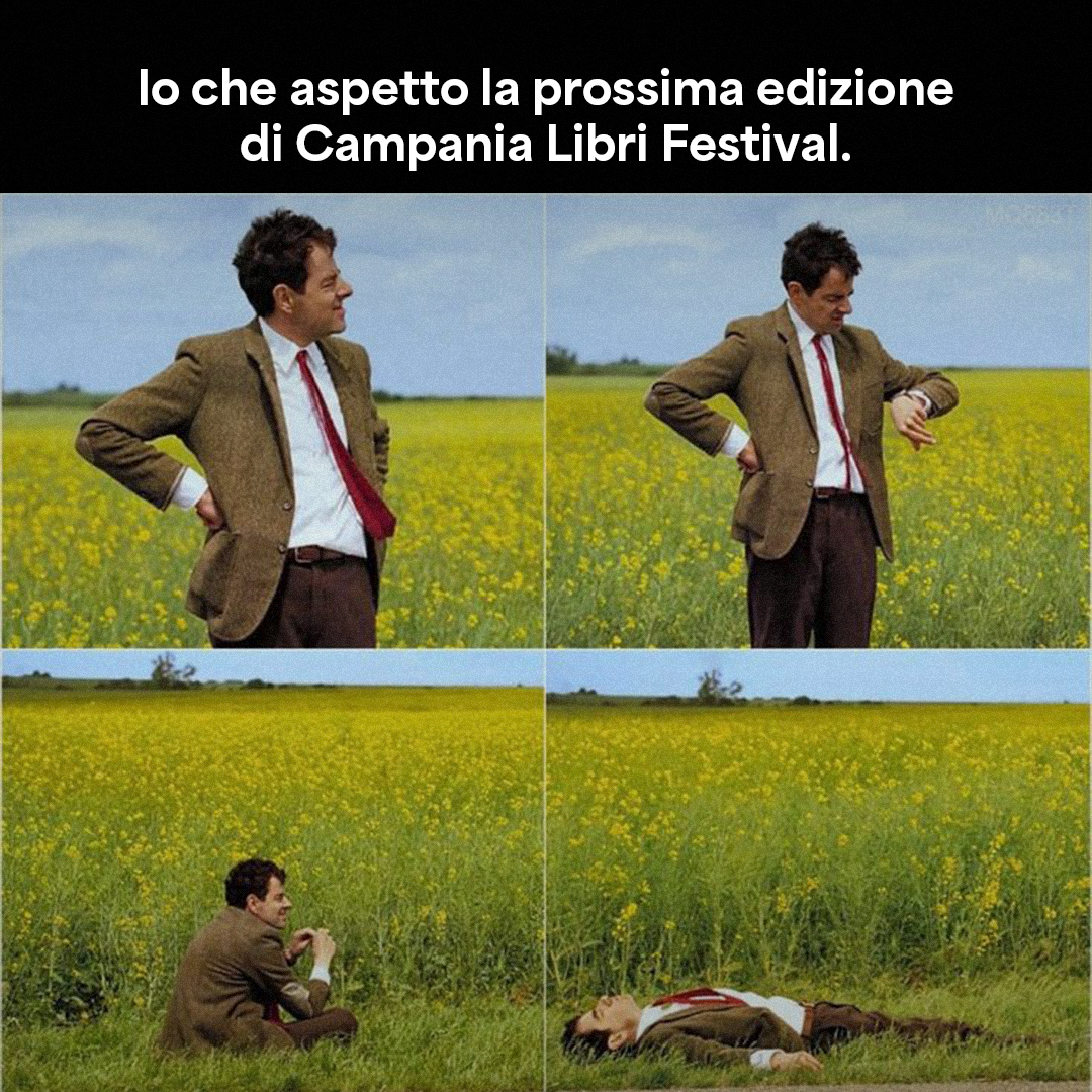 Io che aspetto la prossima edizione di #CampaniaLibriFestival.