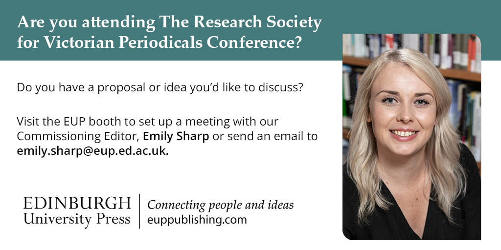 Will you be at The Research Society for Victorian Periodicals Annual Conference? Head to the EUP stall from the 13th-15th of June to chat to our Commissioning Editor in Literature, Emily Sharp. 

Find out more about #RSVP24 here 👉 edin.ac/451TAX8
