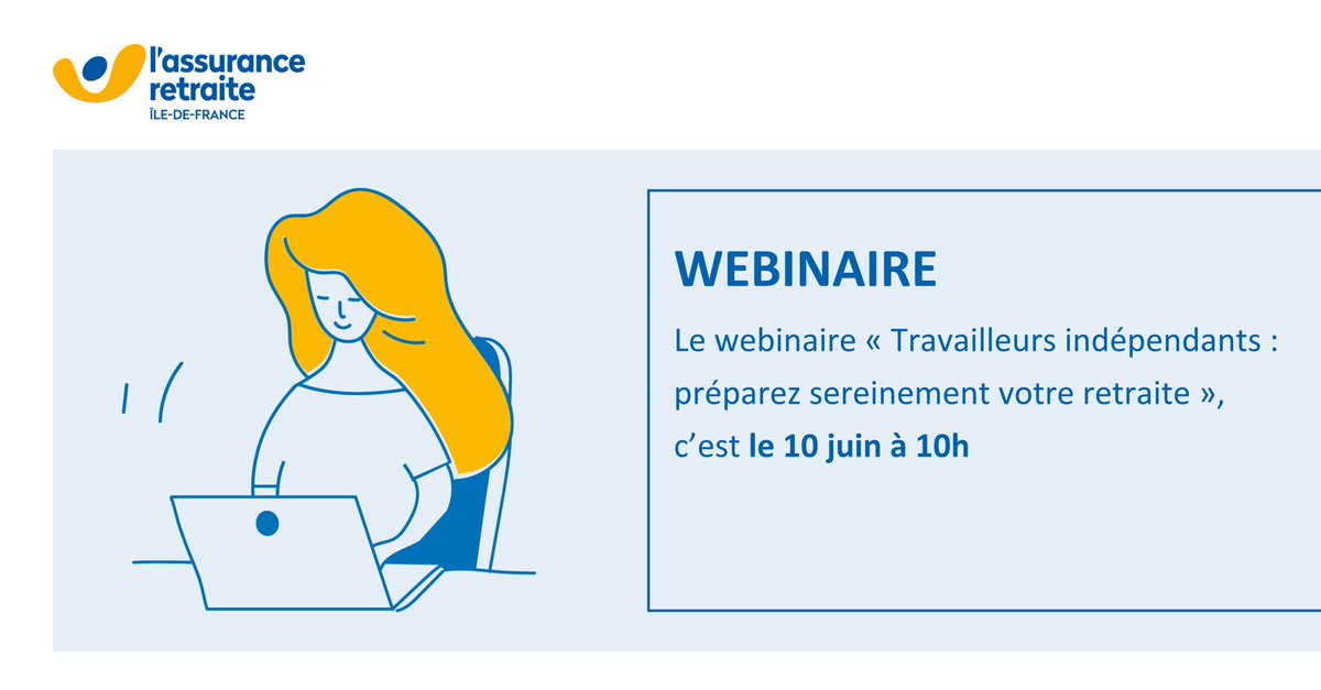 L'Assurance retraite Île-de-France (@l_aretraiteidf) on Twitter photo 📢L’<a href="/Urssaf_IDF/">Urssaf Ile-de-France</a> et #LAssuranceRetraiteIDF organisent le 10/06 le webinaire «Travailleurs indépendants : préparez sereinement votre retraite». L’occasion d’apprendre à décrypter son relevé de carrière et d’anticiper le dépôt de sa demande de #retraite ➡️ bit.ly/3V5MQDe 📢L’<a href="/Urssaf_IDF/">Urssaf Ile-de-France</a> et #LAssuranceRetraiteIDF organisent le 10/06 le webinaire «Travailleurs indépendants : préparez sereinement votre retraite». L’occasion d’apprendre à décrypter son relevé de carrière et d’anticiper le dépôt de sa demande de #retraite ➡️ bit.ly/3V5MQDe