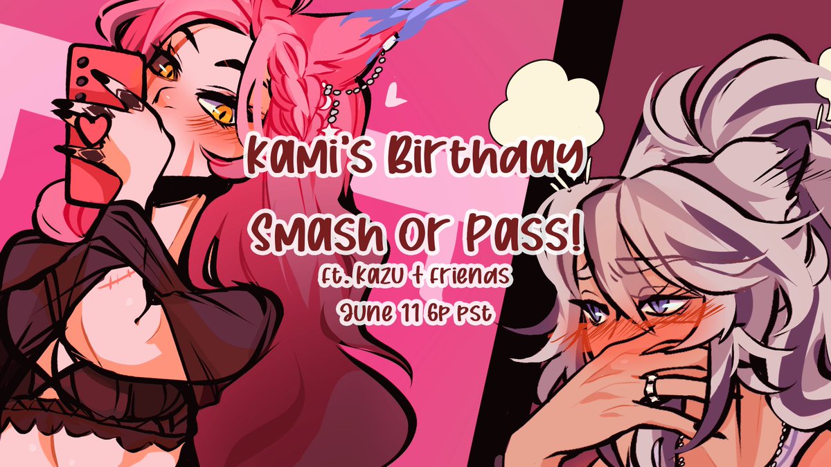 🔥 KAMI'S BIRTHDAY SMASH OR PASS 🔥

🔥 DROP YOUR PNGS 🔥

Let me, Kazu, and a few friends admire your pretty model designs and write a little description about yourself! :D