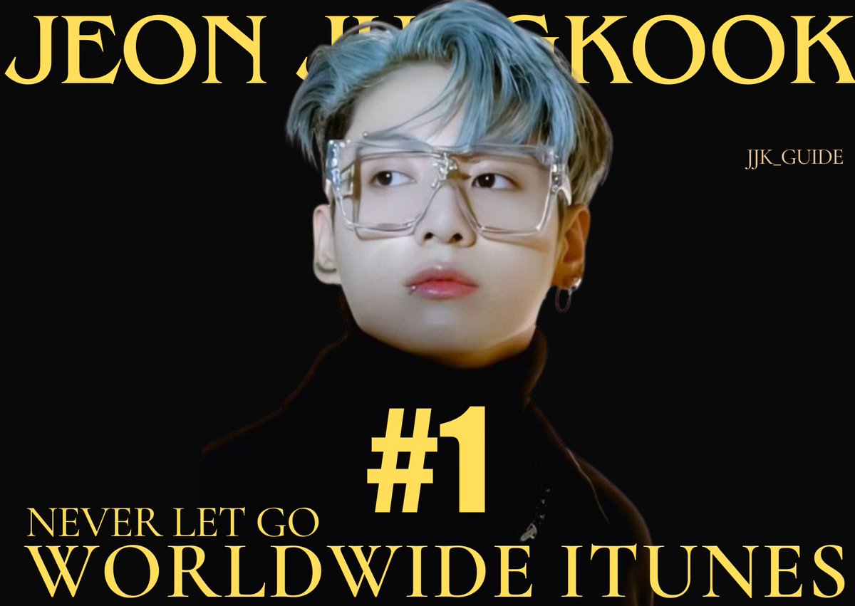 JJK_GUIDE's tweet photo. 📊 JUNGKOOK’s ‘Never Let Go’ has now reached
No.1 on iTunes WORLDWIDE (+80) country 👑✨

CONGRATULATIONS JUNGKOOK
#JUNGKOOK #정국 #Jungkook_NeverLetGo https://t.co/gUFhdomS8x