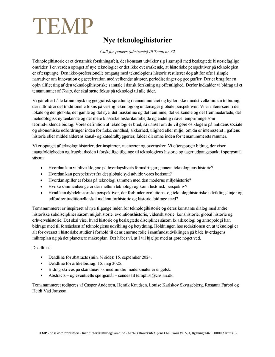 Call for papers (abstracts) til Temp nr 32: Nye teknologihistorier!
Vi efterspørger bidrag, der viser mangfoldigheden og frugtbarheden i forskellige tilgange til teknologiens historie. Deadline 15. september, sendes til temphist@cas.au.dk