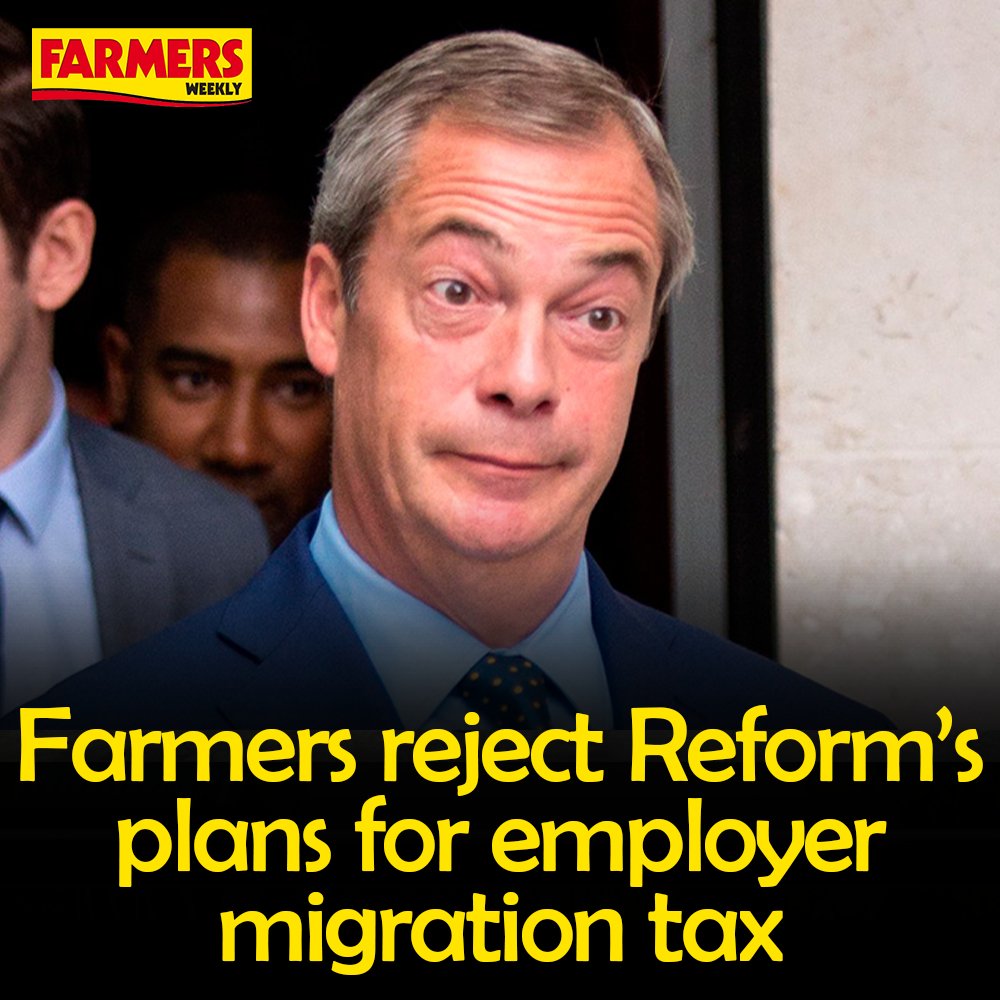 🗳️ <a href="/Nigel_Farage/">Nigel Farage MP</a> and <a href="/reformparty_uk/">Reform UK</a>'s plans to introduce an “employer immigration tax” would have a devastating impact on the ag industry, warn farmers and growers.

READ MORE: fwi.co.uk/news/farm-poli…