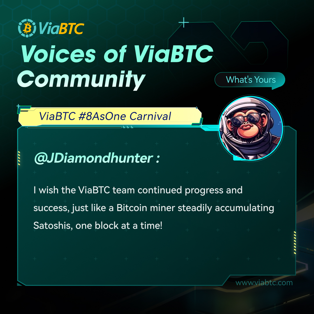 ViaBTC's tweet photo. 📢 We want to hear from YOU, the heart of #ViaBTC!
What's your experience with ViaBTC? Share your stories, feedback, or shoutouts using the hashtag #VoiceOfViaBTC. Let's make our community stronger together! 💬
#ViaBTCAsOne #CryptoMining https://t.co/YeBxhsZsKF