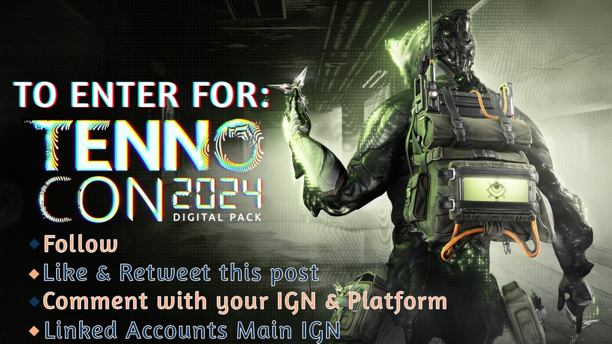 FatedsChronicle's tweet image. GIVEAWAY

The TennoCon 2024 Digital Pack:
🔹Glyph, Display, Emote, Sigil &amp;amp; Syandana
🔸Hikou
🔹Protokol Hira Thrown Weapon Skin
🔸Arthur Floof
🔹475 Platinum
🔸1 Regal Aya
🔹Baro Relay Ticket

🔸To enter see image
🔹Winner announced 1st July
🔸Courtesy of #Warframe @PlayWarframe