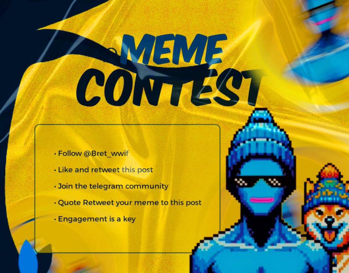 ✅MEME CONTEST !!! 🙌🔥

🥇 $50 meme contest for the best 3 

To participate make meme 🖼️ about <a href="/Bret_wwif/">Bret Walking Wif</a>

= Follow <a href="/Bret_wwif/">Bret Walking Wif</a> , @KRYPT0_KINNG and <a href="/_MaJoFinance/">WEB3 MAJO ♞</a> 

= ❤️‍🔥Tag 3 friends and RT ♻️ this tweet

= Must Join TG⬇️ ✨ 

t.me/bretwalkingwif

Submit your meme 

Read 👇