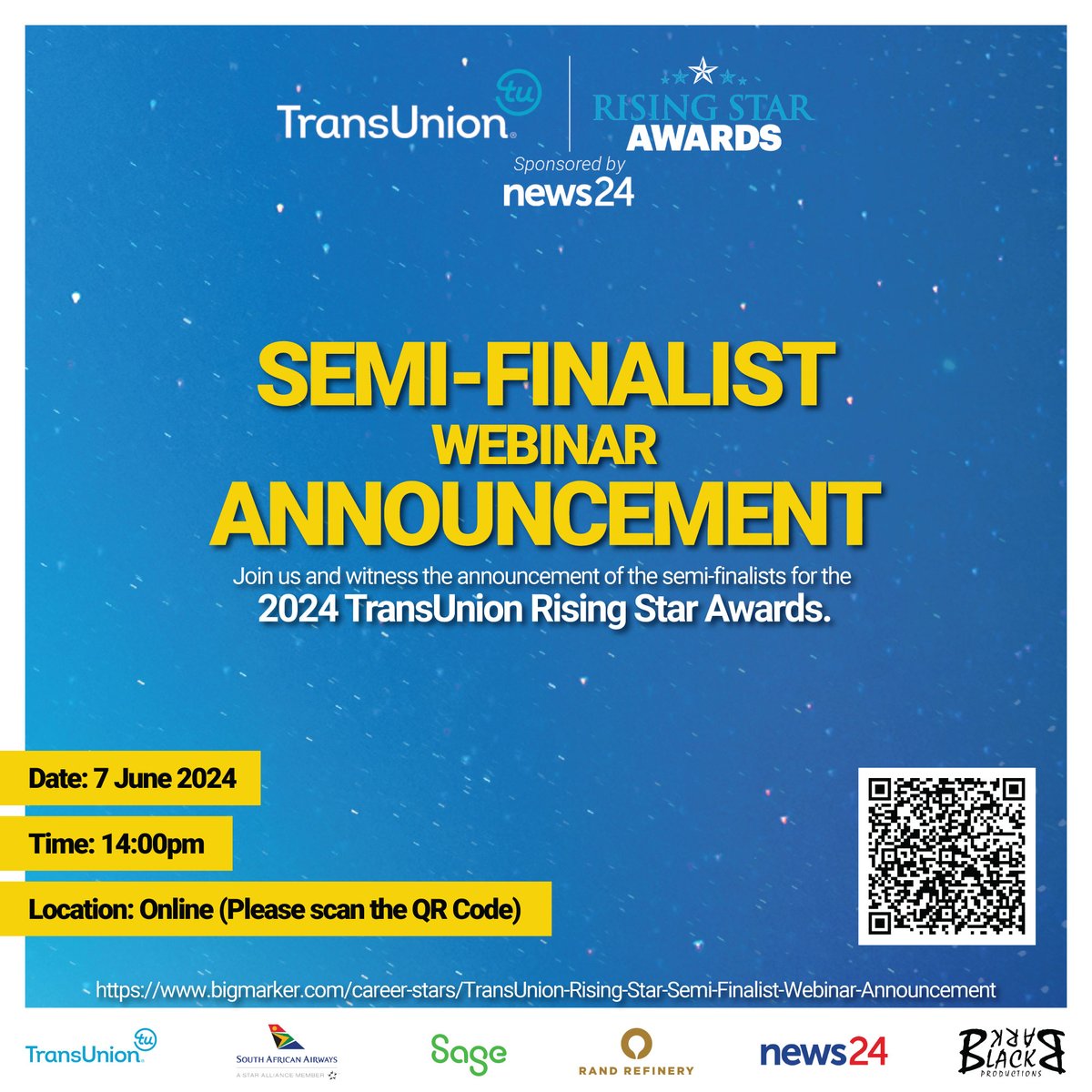 #RisingStarSA
#RisingStar2024
#Semi-finalAnnouncement

This is your reminder to register for the 2024 <a href="/transunion/">TransUnion</a> @risingstar_sa Awards Semi-finalist Webinar Announcement! 

Date: 7 June 2024
Time: 2:00 PM
Click here to register: bigmarker.com/.../TransUnion…...