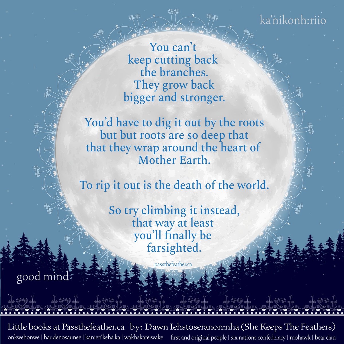 passthefeather's tweet image. Good morning. Every day I try to bend your perspective just a little so you can see things in a more holistic and sustainable way. Be farsighted. 

passthefeather.ca
#naturalworld
#onkwehonwe
#firstpeople
#indigenouswaysofknowing