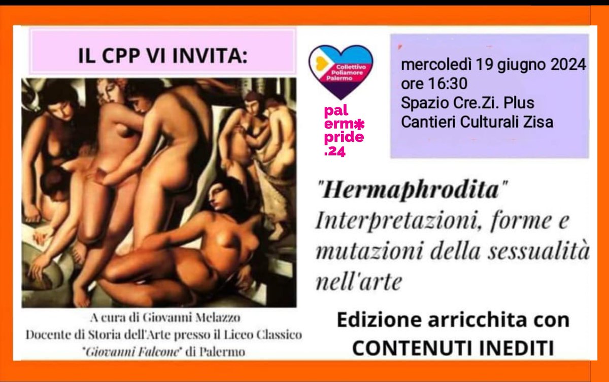 asuras7's tweet photo. Vi aspetto mercoledì 19 giugno alle ore 16:30 presso il Cre.Zi. Plus (Cantieri Culturali Zisa). #Hermaphrodita #PalermoPride2024 https://t.co/lGDbwyksVj