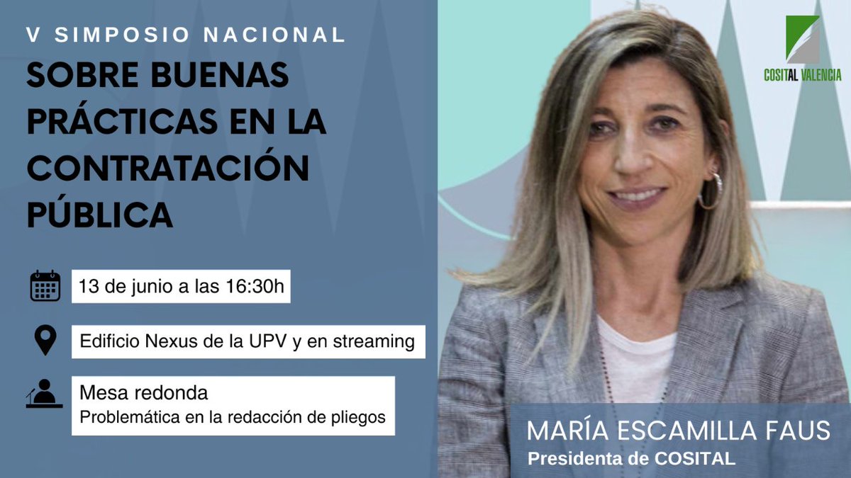 CositalValencia's tweet photo. 📢 La presidenta de #COSITALVal, María Escamilla, participa en el V Simposio Nacional sobre buenas prácticas en la contratación pública
📅 #13JUN
⏰ 16:30h
📍Edificio Nexus @UPV / streaming
🗣️Problemática en la redacción de pliegos
Inscríbete aquí👇
https://t.co/y0OagaNHZK https://t.co/0tGR1Z30m2