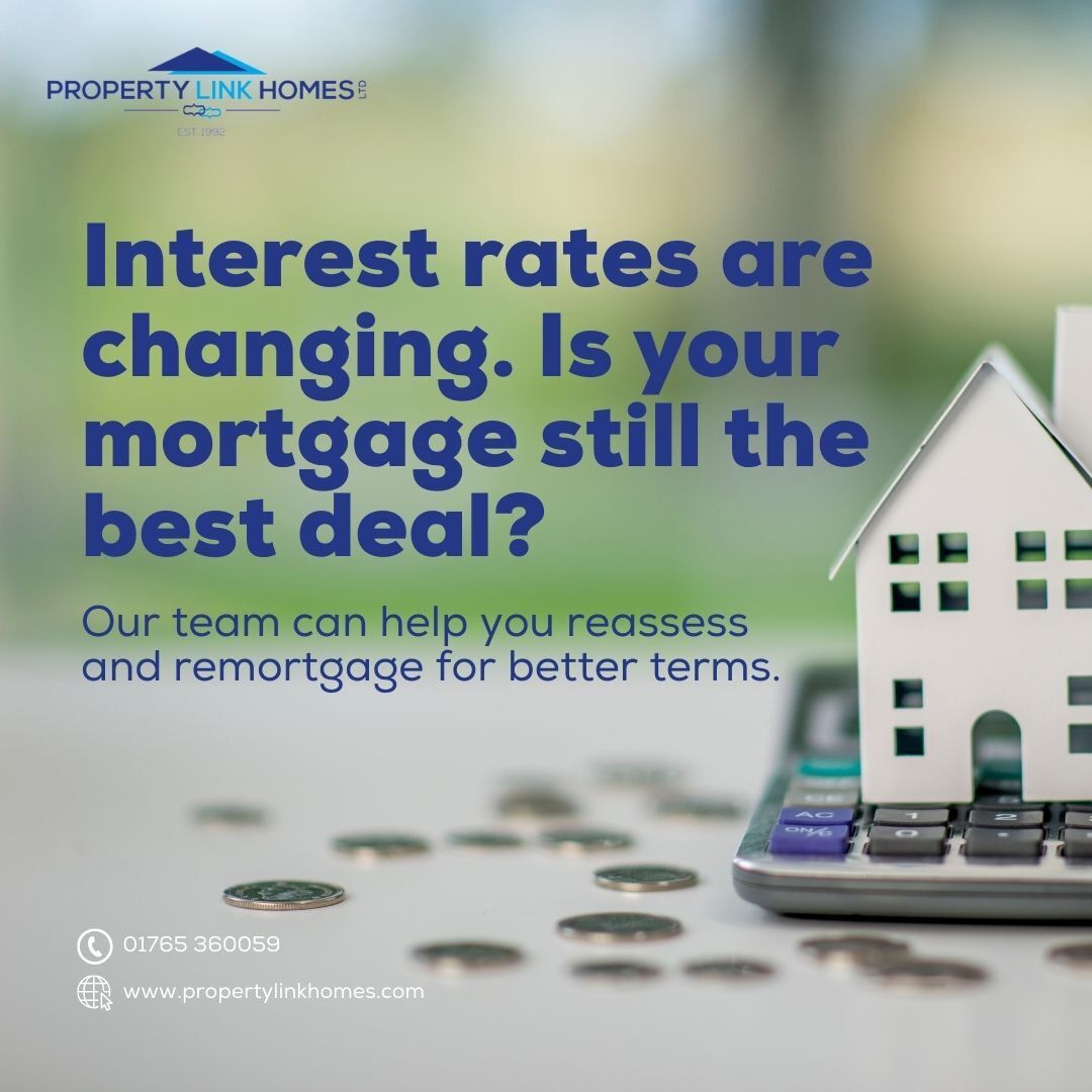 Unsure if your mortgage is still the best deal with the current interest rates? Our team can help you reassess and remortgage for better terms. 🏡  #PropertyLinkHomes #YourPropertyPals