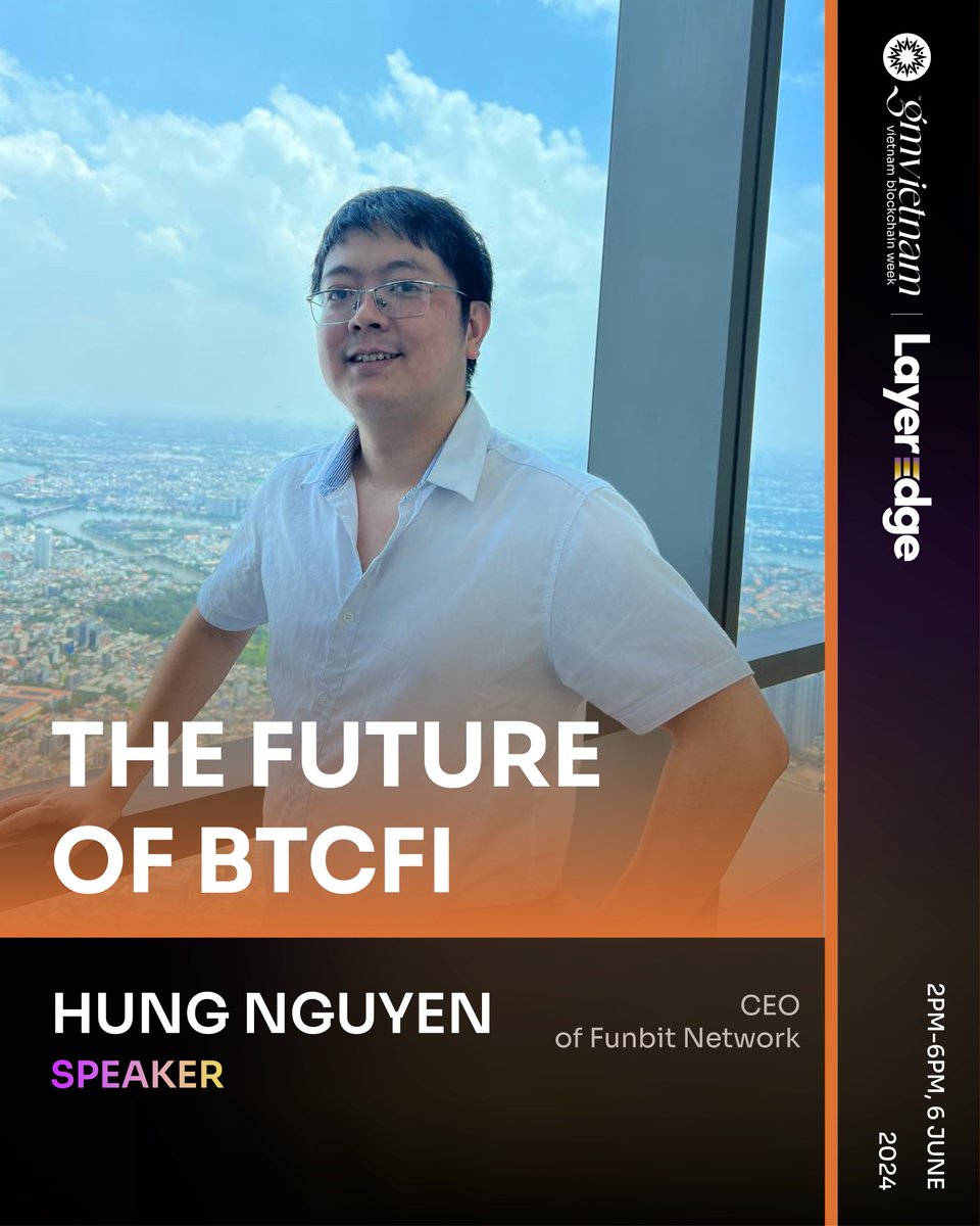 fobtcf's tweet photo. 🔥 UPDATE SPEAKER IN LAYEREDGE'S EVENT 🔥

💫Hot News: @funbitnetwork , CEO - Mr. Hung Nguyen has officially joined LayerEdge's event series, promising valuable insights into the future of Bitcoin Layer2!

Don't Miss the Opportunity:

- Learn from a top expert
- Stay updated on the latest market trends
- Discover the potential of Bitcoin Layer2.

See you at the event!

#gmvn2024 #layeredge #funbitnetwork #thefutureofbtcfi