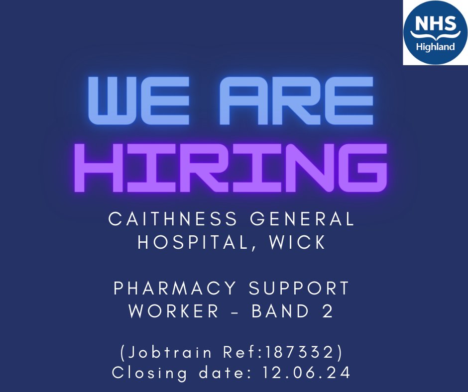 #nhshighland #vacancy

An exciting opportunity has arisen for a Pharmacy Support Worker to join our small friendly Pharmacy Team at Caithness General Hospital, Wick.

For further information and to apply, please follow the link below:

Apply online via: apply.jobs.scot.nhs.uk/Job/JobDetail?…