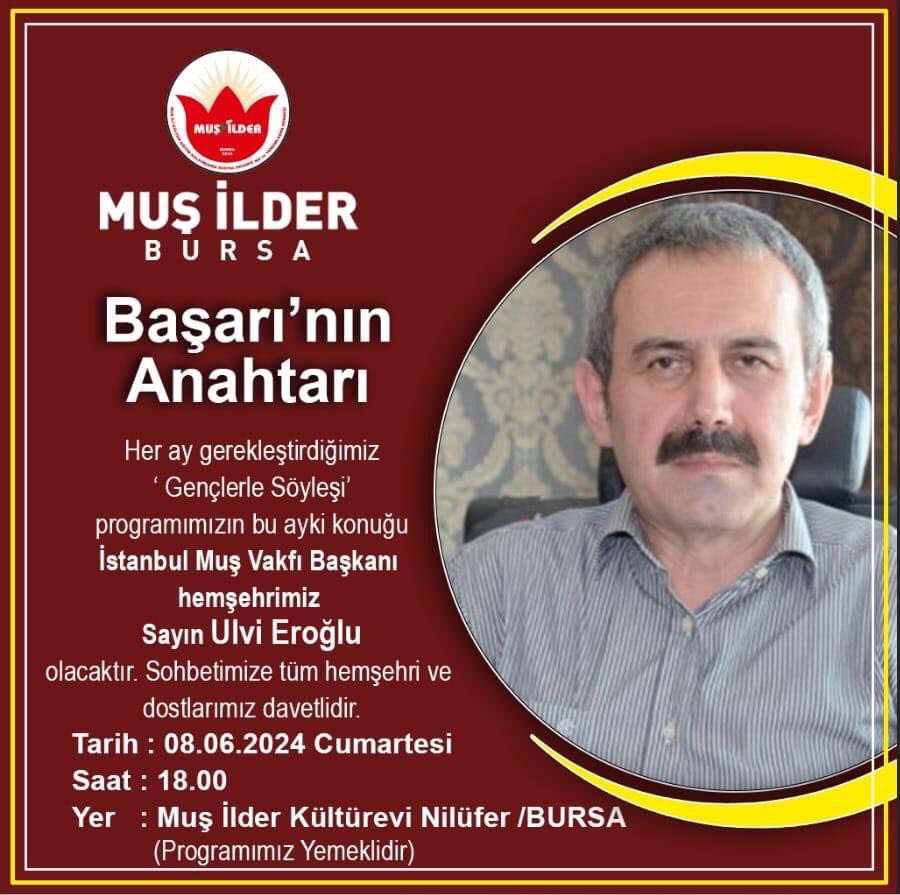 MusilderBursa's tweet photo. Her ay gerçekleştirdiğimiz 'Gençlerle Söyleşi' programımızın Haziran ayı konuğu İstanbul Muş Vakfı Başkanı Sayın Ulvi Eroğlu olacaktır. Sohbetimize tüm dost ve hemşerilerimiz davetlidir.
#MuşİlderBirİyilikHareketidir https://t.co/A6WVhY1E84