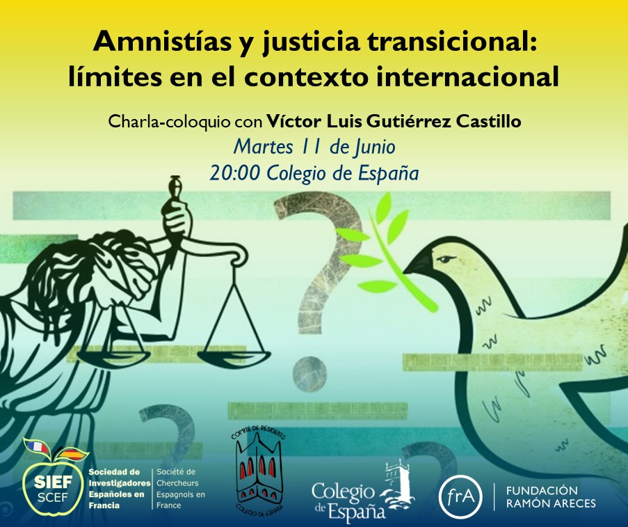 ¿Cómo conseguir la estabilidad política tras los conflictos al mismo tiempo que se sancionan los crímenes y violaciones de derechos cometidos?  

🗣️"Amnistías y justicia transicional: límites en el contexto internacional”
🗓️ Martes 11 de junio
📍 Colegio de España, París
🕖 20h00