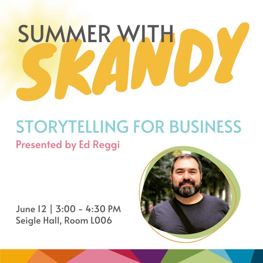 SkandalarisCtr's tweet photo. Summer with Skandy presents 'Storytelling for Business' with COCAbiz Consultant Ed Reggi. Wednesday, June 12, from 3:00 - 4:30 pm in Seigle Hall room L006. RSVP : https://t.co/c9T81yoxaw   #SkandalarisCenter #SummerWithSkandy #WashU https://t.co/mbB5RC0SOV