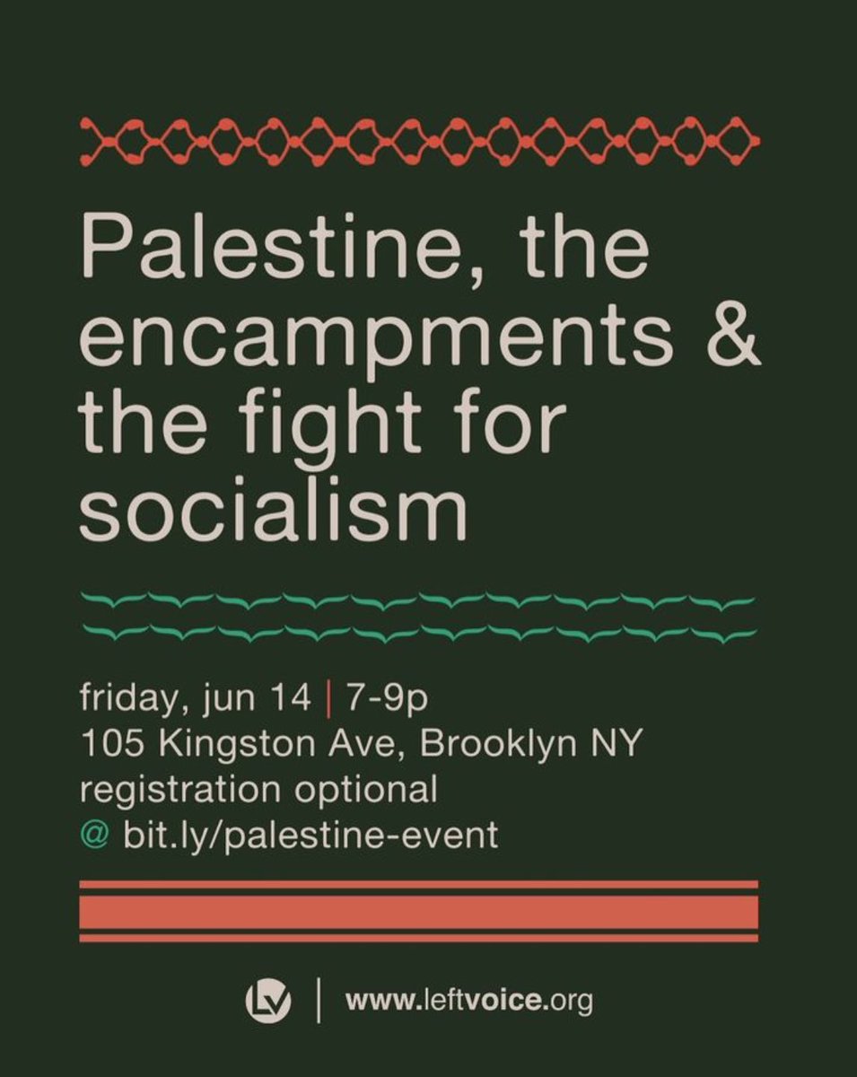 JUNE 14 IN BROOKLYN join us for a discussion on the fight to free Palestine, the encampments, and the fight for socialism.

We’ll discuss a Marxist strategy against the capitalist regimes across the Middle East and the working class as the subject that can free Palestine.