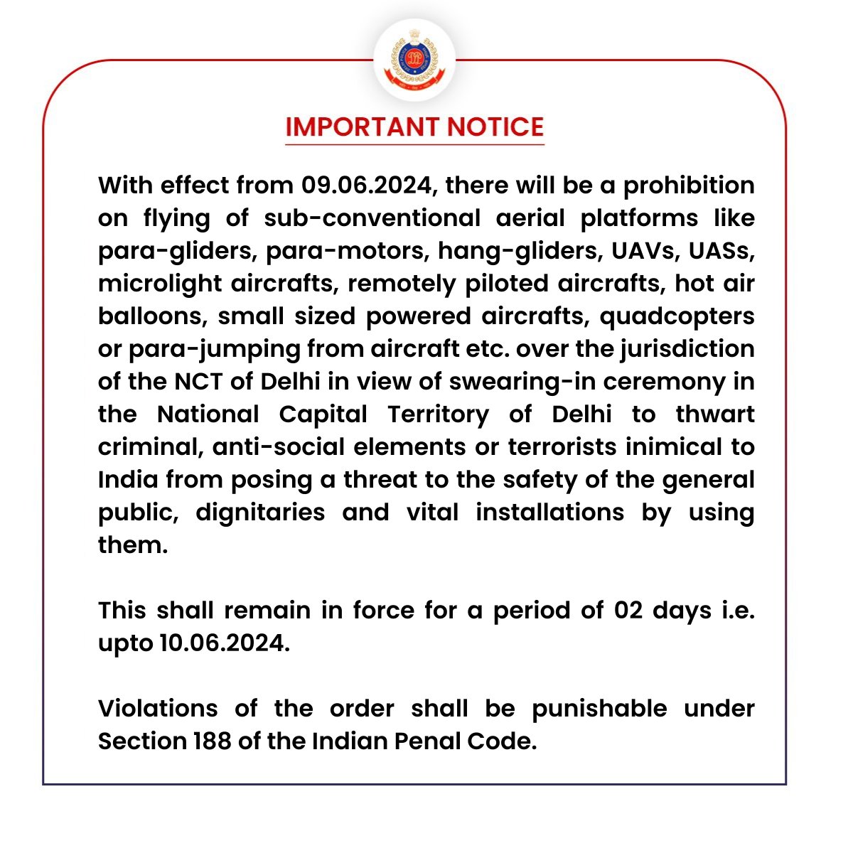 IMPORTANT NOTICE regarding No-Fly Zone/Prohibition of certain flying objects in the NCT of Delhi in view of swearing-in ceremony. @CPDelhi #DelhiPoliceUpdates