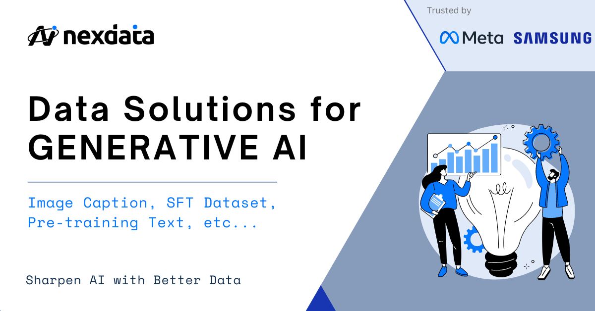 nexdata_ai's tweet image. We believe high-quality data are crucial to enhance the performance of LLMs. That’s why we&apos;re dedicated to providing the best #GenerativeAI data solutions, including #ImageCaptioning, Supervised Fine-tuning (#SFT), #PreTrainingText, comprehensive Data Services 🧵 (1/2)