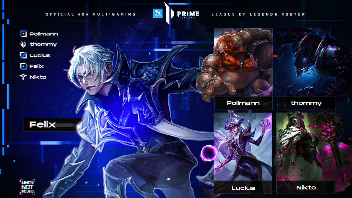 Summer Split in der <a href="/PrimeLeague/">Die Techniker Prime League</a>: VOLLGAS FÜR DEN WIEDERAUFSTIEG! 😈💪

👔 <a href="/404lojo/">404 / lojo</a> 🇩🇪

🔼 <a href="/OliPollmann/">Oliver Pollmann</a> 🇩🇪
🔁 <a href="/_thommmy/">thommmy</a> 🇦🇹
▶ <a href="/Lucius_LoL/">Lucius</a> 🇩🇪
🔽 <a href="/ADCFelix/">Felix</a> 🇩🇪
🛡 <a href="/Nikto11_LoL/">JP - Nikto</a> 🇩🇪

Zum Bericht: 404-multigaming.de/lol-summer-202… 

AUF GEHTS 404! 💯💙
#LIMITSNOTFOUND #404MG #Dresden #PrimeLeague