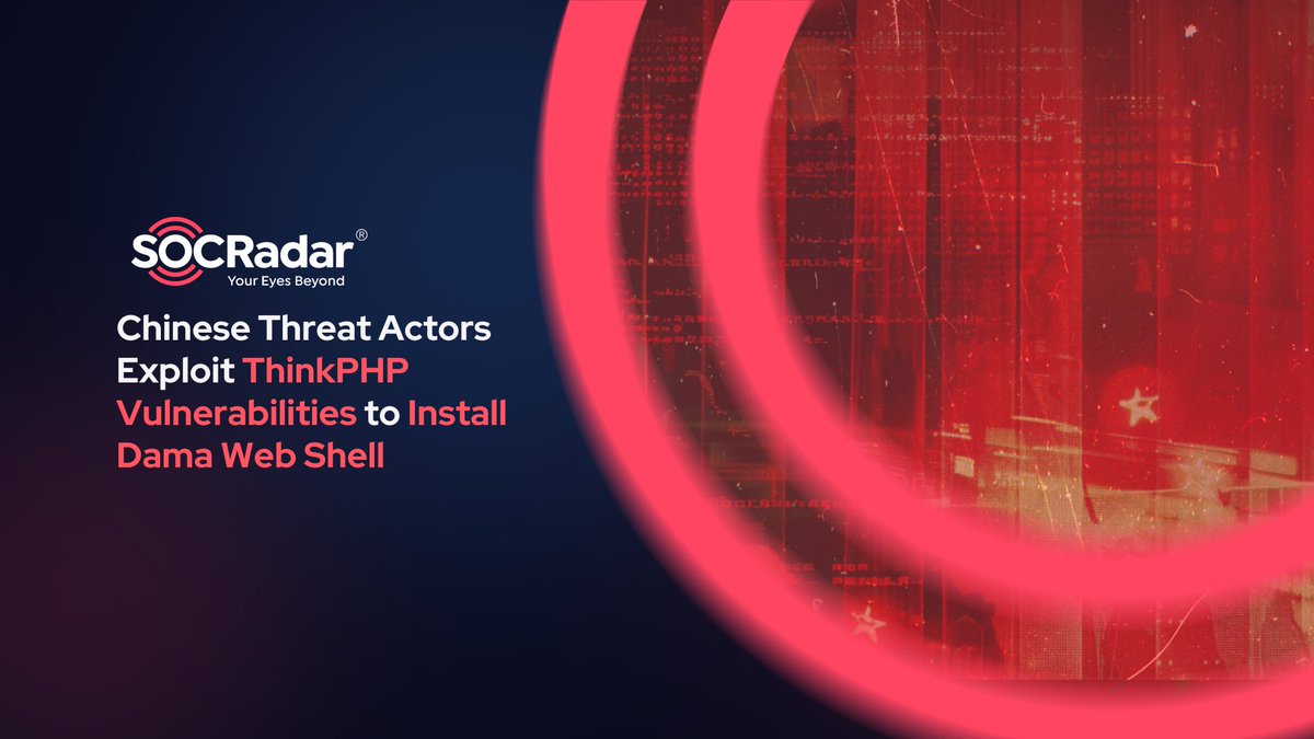 socradar's tweet image. 🛑 Chinese threat actors exploit #ThinkPHP vulnerabilities (CVE-2018-20062 &amp;amp; CVE-2019-9082) to install the #Dama web shell. Active since Oct 2023, the campaign targets poorly managed patches, allowing #RemoteCodeExecution. Update to ThinkPHP 8.0! 
#CyberSecurity #Vulnerability…
