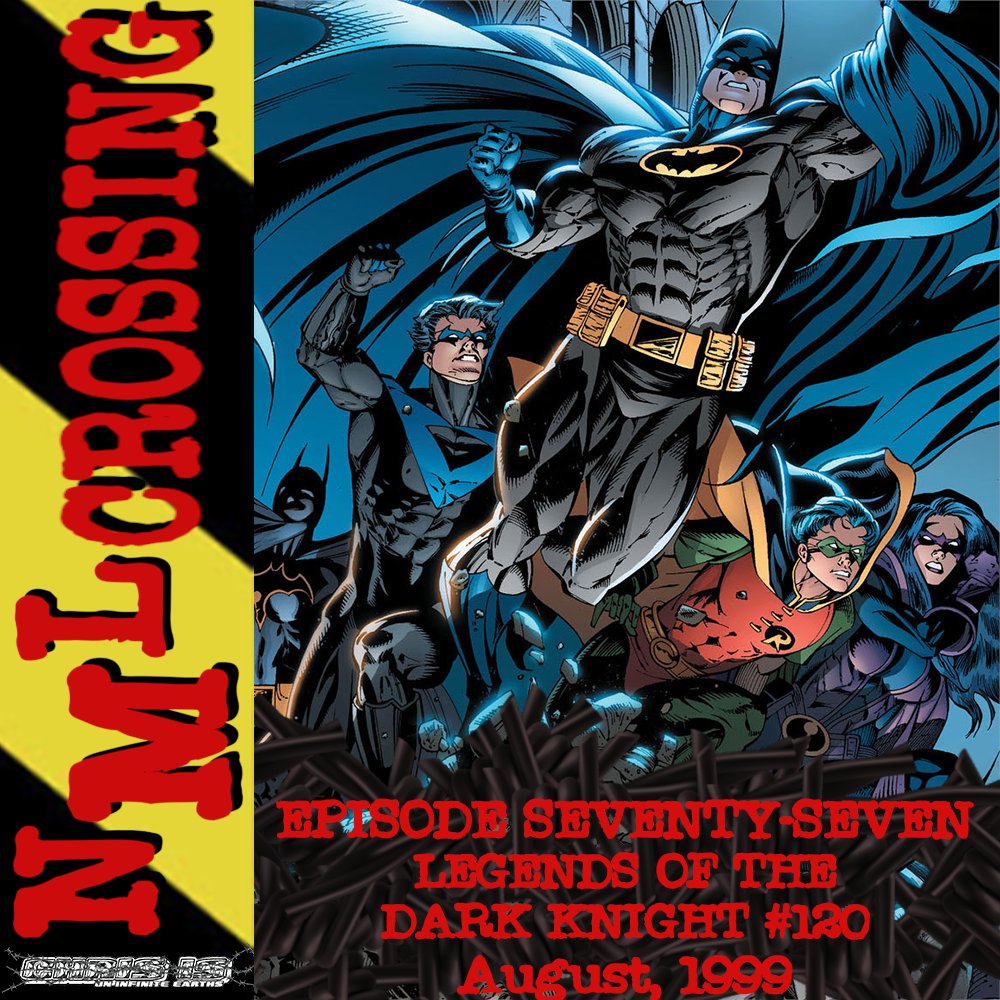 Getting the band back together, and finally solving the mystery of Batgirl!
NML Crossing, Episode 077 - Batman: Legends of the Dark Knight #120 (1999)
pod.fo/e/244b2c