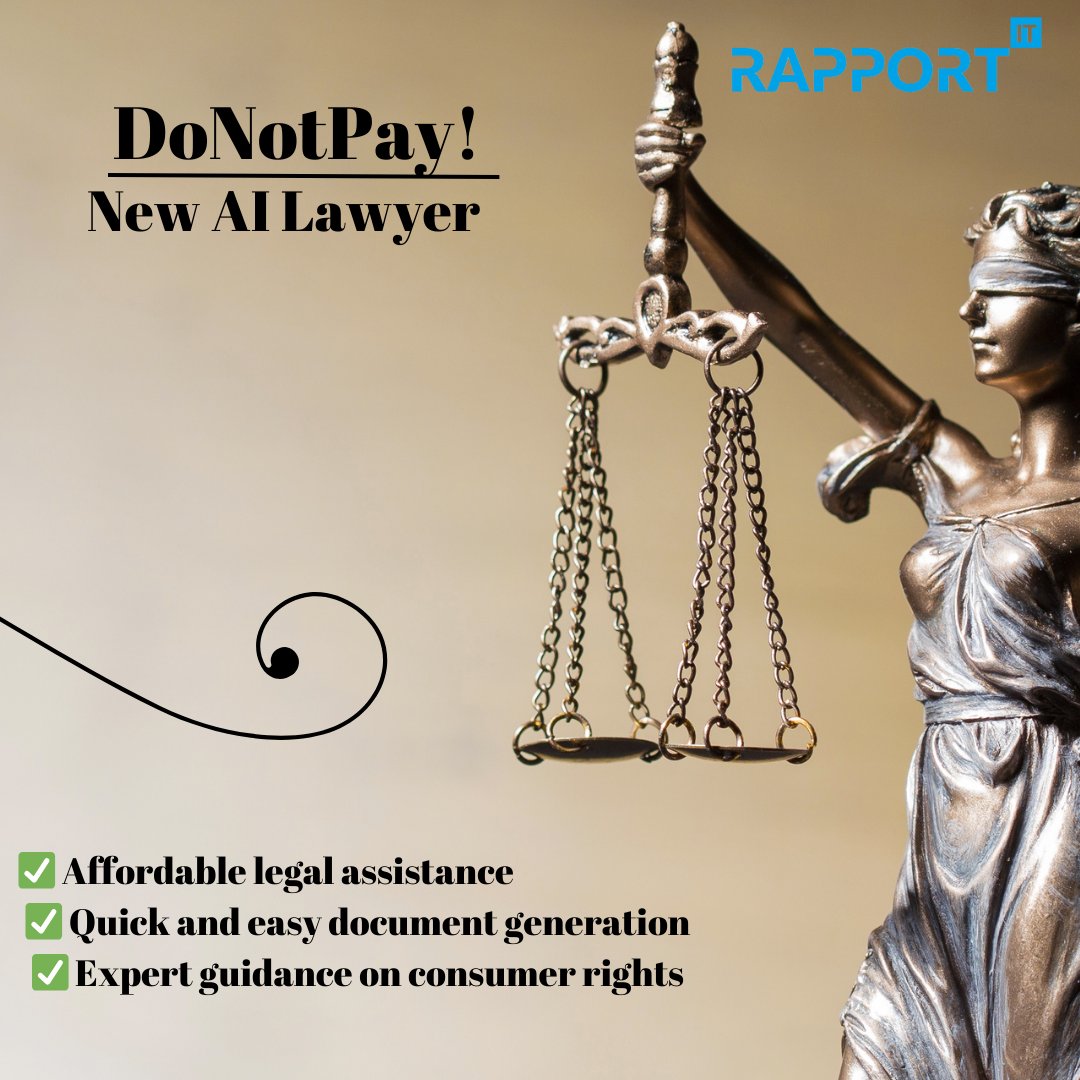 @RapportITS 
🚀 Meet Your New AI Lawyer: DoNotPay! 🚀

Tired of dealing with legal hassles? Say hello to DoNotPay, the world's first AI lawyer. 

#AILawyer #DoNotPay #LegalTech #FutureOfLaw #TechLaw #LegalHelp #LegalAid 👍
😊