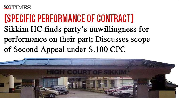 scconline_'s tweet photo. [Specific Performance of Contract] | Sikkim HC finds party's unwillingness for performance on their part; Discusses scope of Second Appeal under S.100 CPC

#SaleofProperty #contract #CPC #secondappeal #contractualobligations #tribalproperty #propertytransfer #Transferofproperty