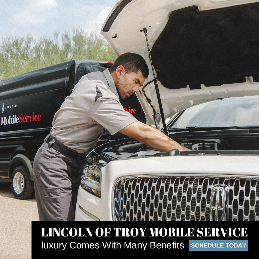 LincolnOfTroy's tweet photo. Luxury comes with many benefits. Our expert certified Lincoln technician will come to your home or office at your convenience. Schedule your next mobile service today 248-643-6600! https://t.co/lDCM2yxF3r