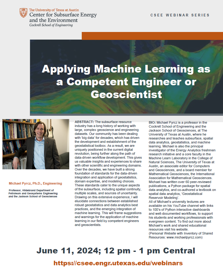 GeostatsGuy's tweet photo. I'm giving a webinar with the Center for Subsurface Energy and the Environment in the @CockrellSchool, @UTAustin, next Tuesday June 11, from 12 pm - 1 pm (CDT) on:

Applying #MachineLearning as a Competent #Engineer or #Geoscientist

Join online at https://t.co/N6GaCI6ejJ. Hope to see you there!