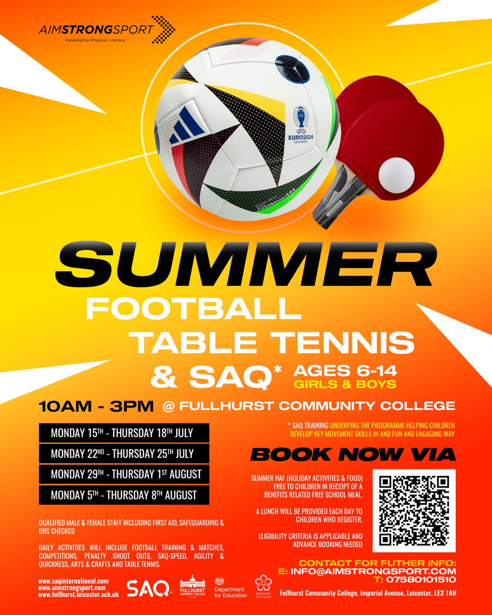AimStrongSport's tweet photo. This summer at Fullhurst Community College 🏅
-Football, table tennis, Multi Sports and SAQ
-Dates: July 15-18, July 22-25, July 29-Aug 1, Aug 5-8
-Time: 10am - 3pm
HAF funded places are available now! you can apply for a place via the QR link below 👇 
#HAF2024 #summer2024 https://t.co/FLBx0SMgro