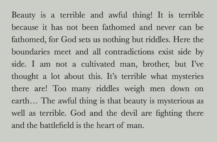 Dostoevsky hits different: