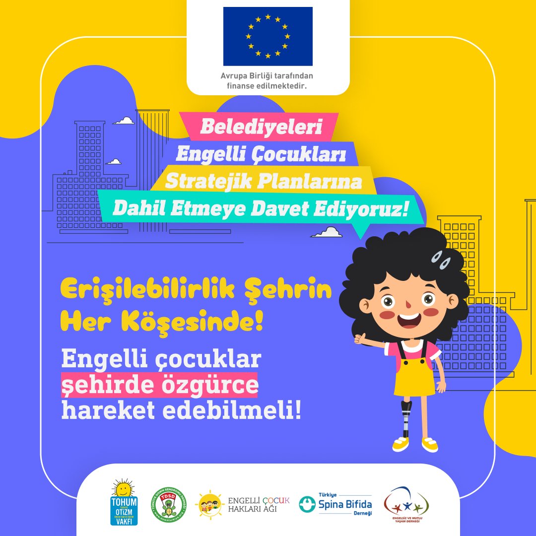 “Erişilebilirlik Şehrin Her Köşesinde!”: Engelli çocuklar şehirde özgürce hareket edebilmeli!”