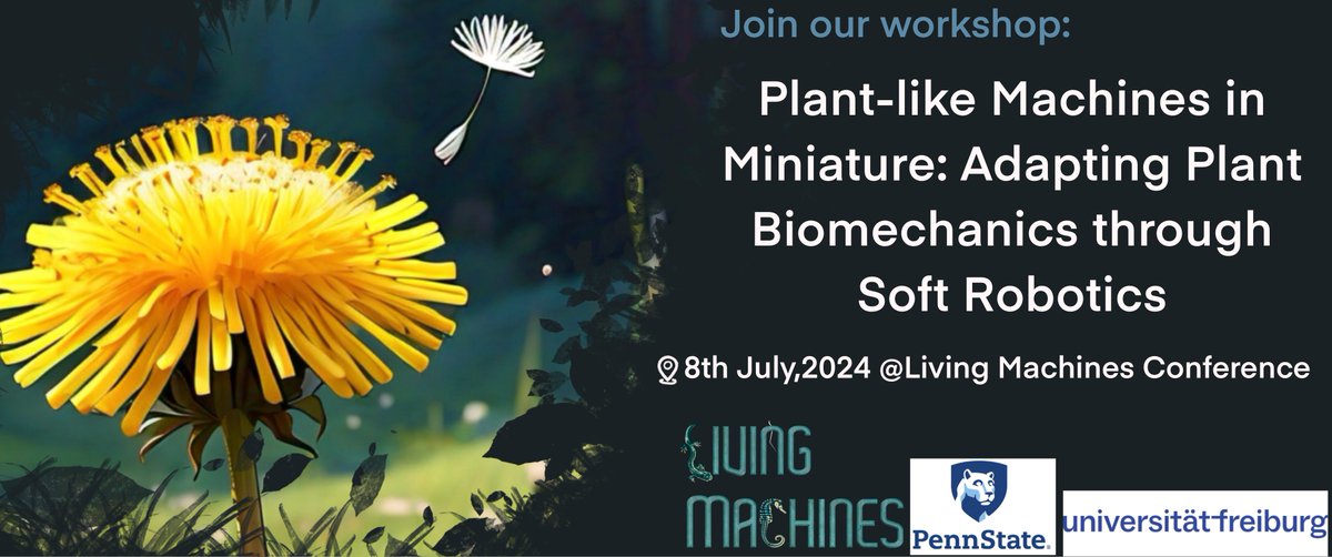 Charlie Anderson (@candersonlab) on Twitter photo Interested in plant-inspired robotics? Join us as Living Machines 2024, July 8-11 in Chicago, for a workshop on Plant-like Machines in Miniature: Adapting Plant Biomechanics through Soft Robotics! Website and graphic credit <a href="/AnulekaDutta/">Anuleka Dutta</a>.
sites.psu.edu/machinesworksh… Interested in plant-inspired robotics? Join us as Living Machines 2024, July 8-11 in Chicago, for a workshop on Plant-like Machines in Miniature: Adapting Plant Biomechanics through Soft Robotics! Website and graphic credit <a href="/AnulekaDutta/">Anuleka Dutta</a>.
sites.psu.edu/machinesworksh…