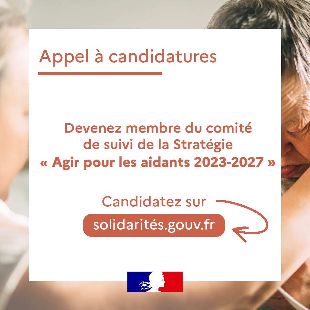 Appel à candidatures 📢 | Devenez membre du comité de suivi de la stratégie « Agir pour les aidants 2023-2027 ». Postulez sur ➡ solidarites.gouv.fr/appel-candidat…