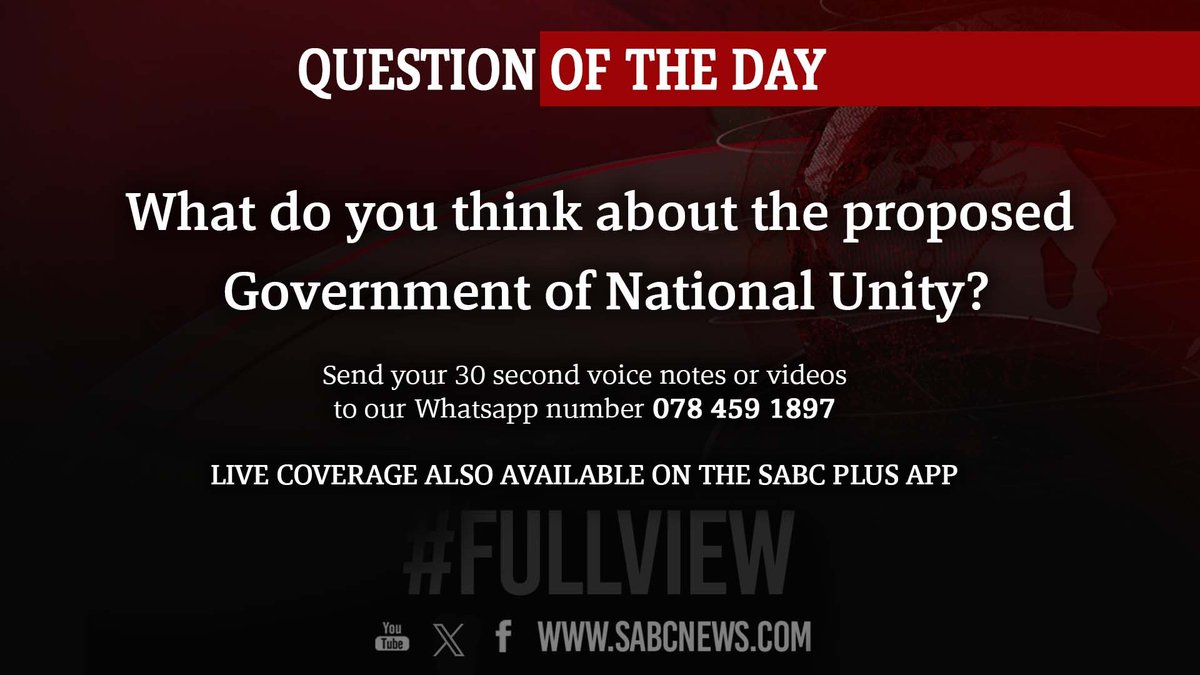 [QUESTION OF THE DAY] What do you think about the proposed Government of National Unity?
#FullView #SABCNews 
With <a href="/_BongiweZwane/">Bongiwe Zwane</a> <a href="/Mfundo_Mabalane/">Mfundo Mabalane</a>