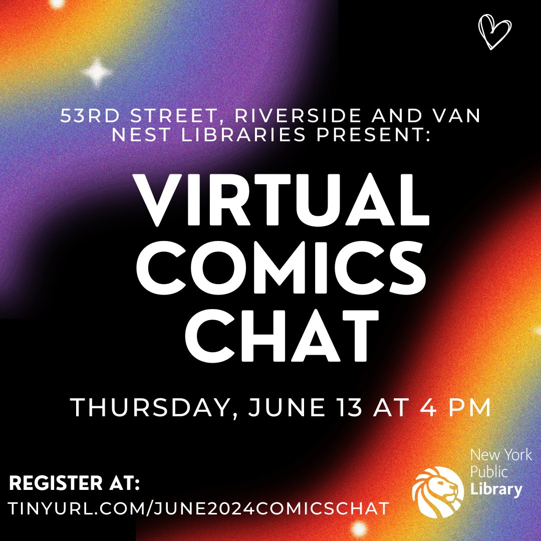 NYPLRiverside's tweet photo. Celebrate #LGBTQ+ #Pridemonth and the summer with teen comics. Check out out next comics chat Thursday, June 13, 4-5 p.m. with @53rdStreetNYPL &amp; Van Nest libraries. RSVP: https://t.co/Paijqr5Vlr https://t.co/BMMnpHvkGN