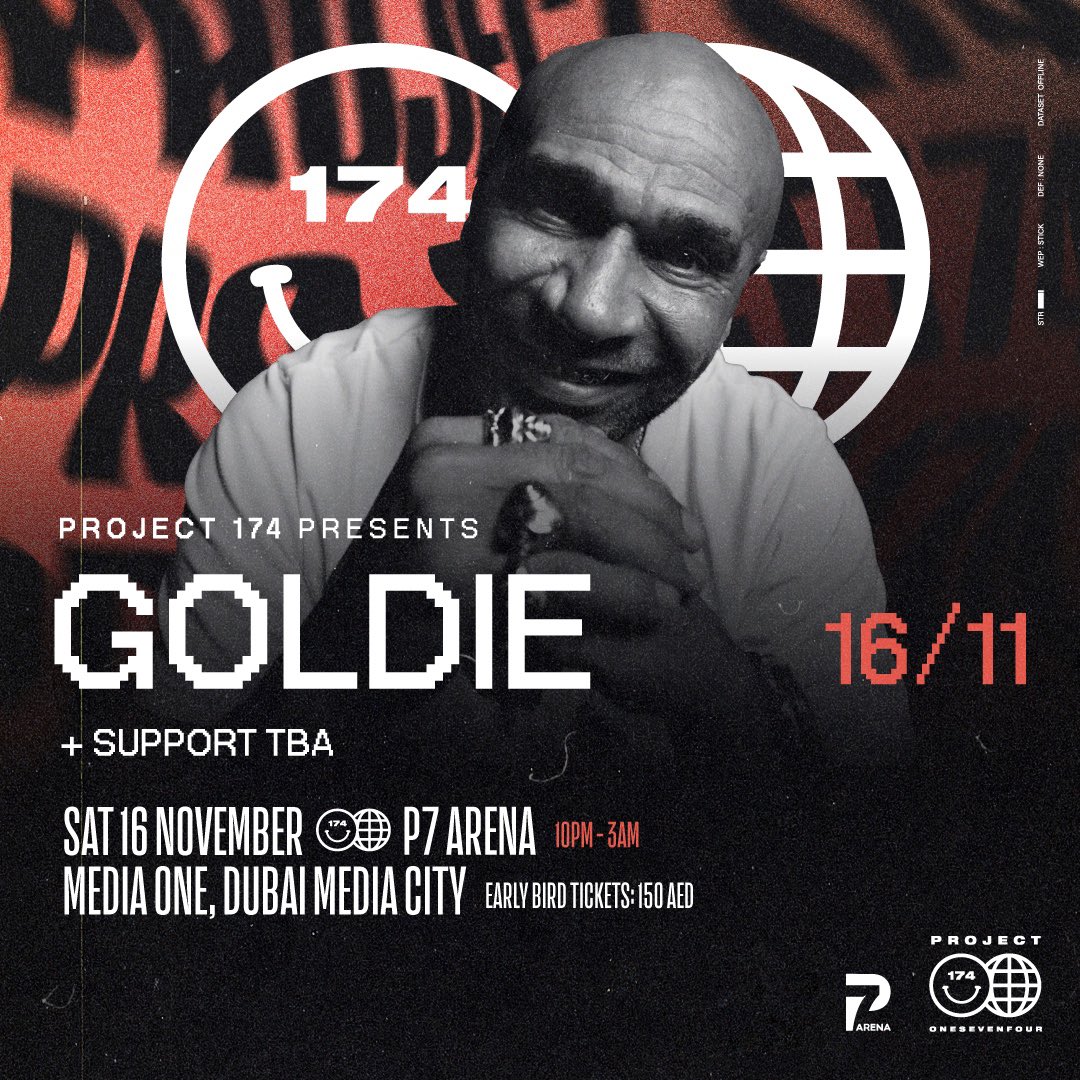GOLDIE will headline Project 174 - Dubai’s ultimate Drum N Bass club night. Sat 16 Nov 2024 at P7 Arena Media One.

Tickets via macglobal.com/tickets 

#goldie #drumnbassmusic #dnbmusic #dnb #dubaiclubs #dubaiclub #dubaiclubbing #dubai