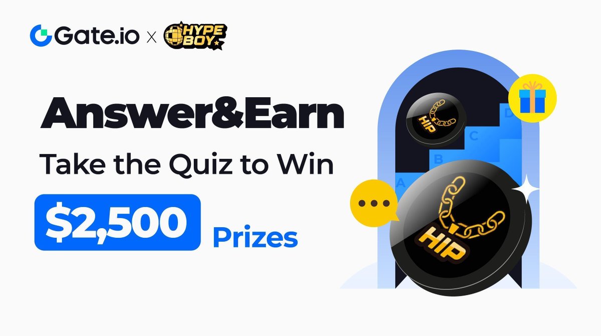 💸Dive into Answer&amp;Earn's Brand-New Chapter!

1️⃣Take the Quiz on <a href="/hypeboyglobal/">HypeBoy</a>
2️⃣Join Lucky Draw: Share $2,500 $HIPPOP Prizes

🎁Answer to Win Now: gate.io/activities/ans…

Detail: gate.io/article/37084 
#Answer2Earn