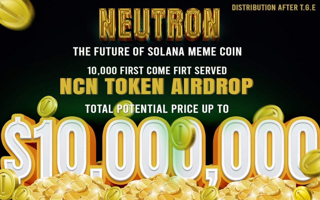 💧 NEUTRON Airdrop💧

🏆 Task:          ➕ 5000 NCN (~$10) for 1500 random participants each.

👨‍👩‍👧 Referral:   ➕ 2.5 Million NCN (~$5000) for top 400 referrers.

🔛 Airdrop Link &amp; Information: t.me/AirdropStar/71…

#cryptocurrency #Airdrop #Bitcoin #NEUTRON #NCN #Airdropstario