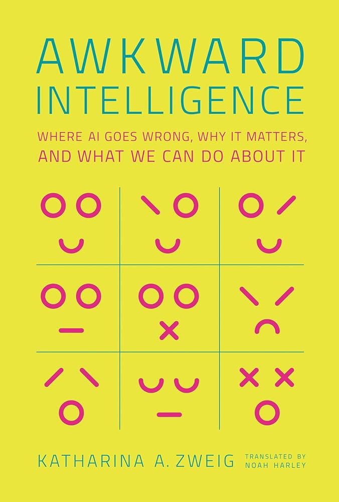 ACM Education & Learning Center (@acmeducation) on Twitter photo Now available for ACM Members: "Awkward Intelligence: Where AI Goes Wrong, Why It Matters, and What We Can Do about It," by <a href="/nettwerkerin/">Prof. Dr. Katharina Zweig</a>. The book explains how many levers computer/data scientists must pull for AI's supposedly objective decision making. share.percipio.com/cd/l906r4I-V Now available for ACM Members: "Awkward Intelligence: Where AI Goes Wrong, Why It Matters, and What We Can Do about It," by <a href="/nettwerkerin/">Prof. Dr. Katharina Zweig</a>. The book explains how many levers computer/data scientists must pull for AI's supposedly objective decision making. share.percipio.com/cd/l906r4I-V