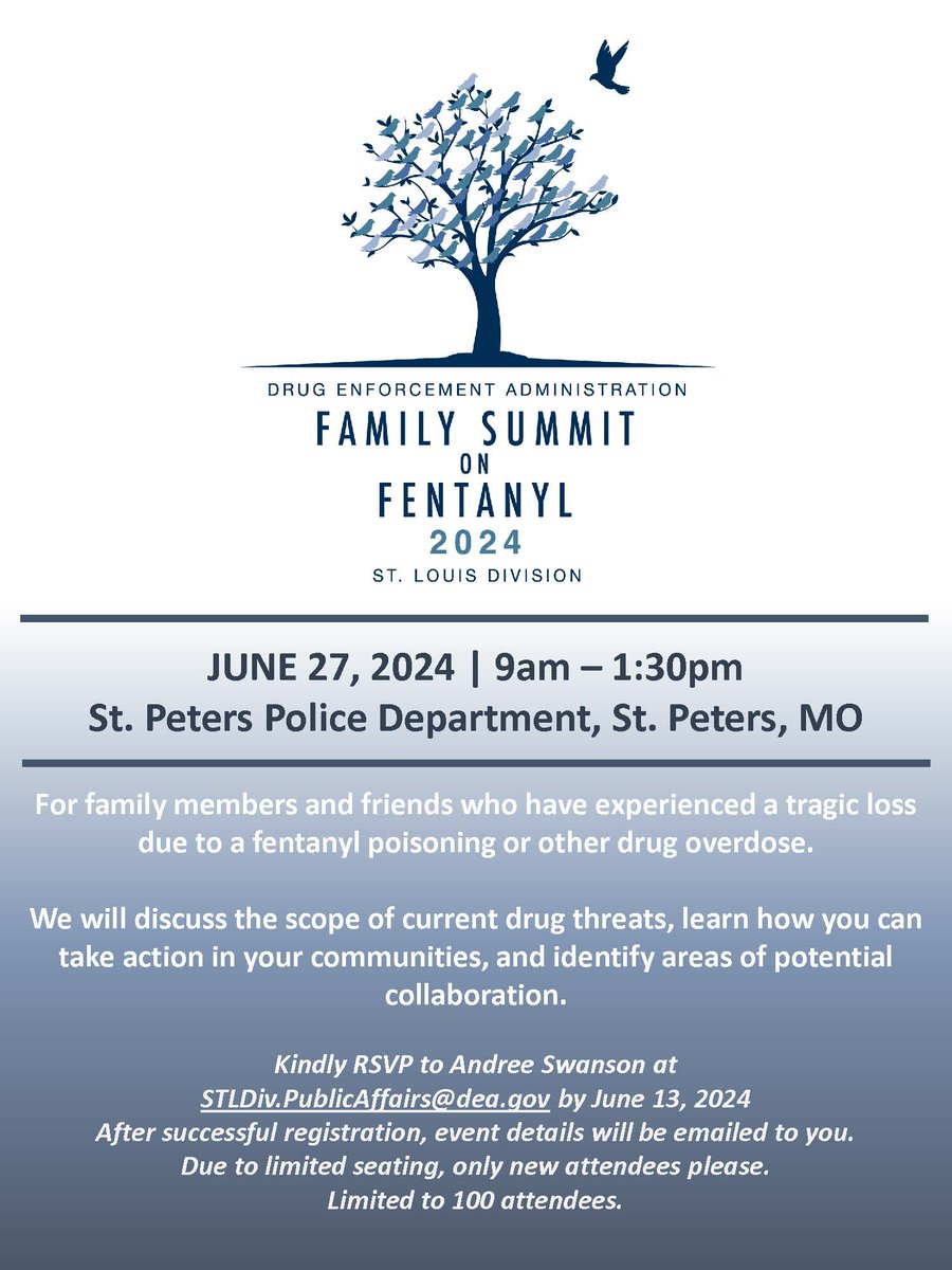 DEA St. Louis Division will hold a family summit on #Fentanyl June 27 in St. Peters, MO.  This event is an opportunity to bring together families who have lost loved ones to drug poisonings or overdoses, and community prevention groups. #OpEngageSTL