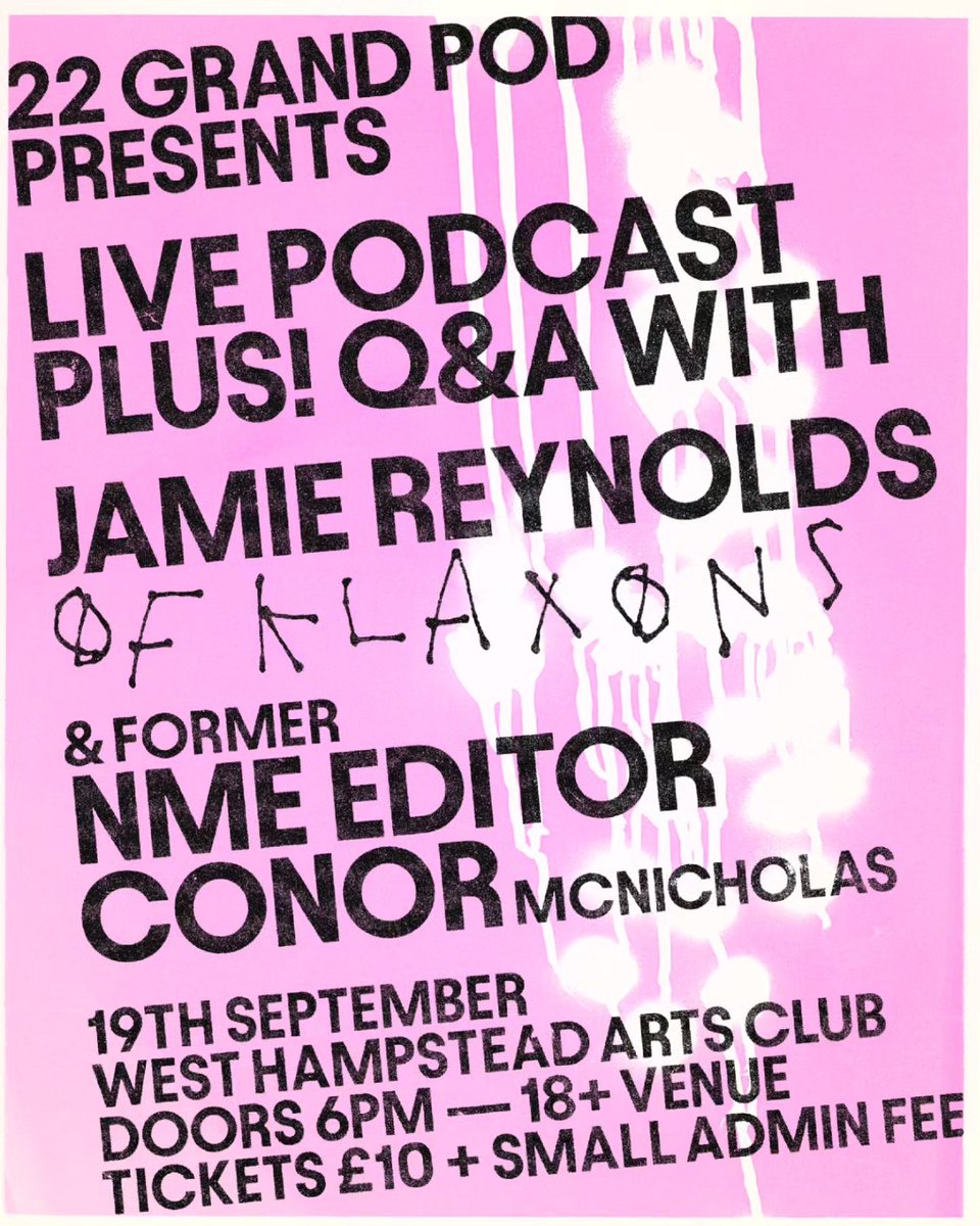 22 Grand Pod (Podcast) (@22grandpod) on Twitter photo Happy to announce the first ever 22 Grand Pod LIVE podcast event - with Jamie Reynolds of Klaxons and former NME editor Conor McNicholas. We'll be discussing all things 00's indie and taking audience questions. Tickets link in bio! <a href="/jamieojreynolds/">Jamie Reynolds</a> <a href="/ConorMcNicholas/">Conor McNicholas</a> <a href="/WHACLondon/">West Hampstead Arts Club</a> Happy to announce the first ever 22 Grand Pod LIVE podcast event - with Jamie Reynolds of Klaxons and former NME editor Conor McNicholas. We'll be discussing all things 00's indie and taking audience questions. Tickets link in bio! <a href="/jamieojreynolds/">Jamie Reynolds</a> <a href="/ConorMcNicholas/">Conor McNicholas</a> <a href="/WHACLondon/">West Hampstead Arts Club</a>