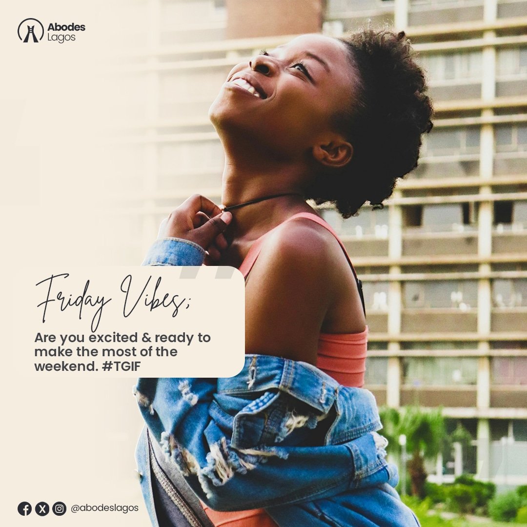 Friday vibes; Are you excited &amp; ready to make the most of the weekend. 
.
 Multichoice | Layi | Viagra | Asake | Olamide | Moniepoint | DSTV | President Putin | NIBSS | Big Wiz | Mercy Eke | Peter Obi