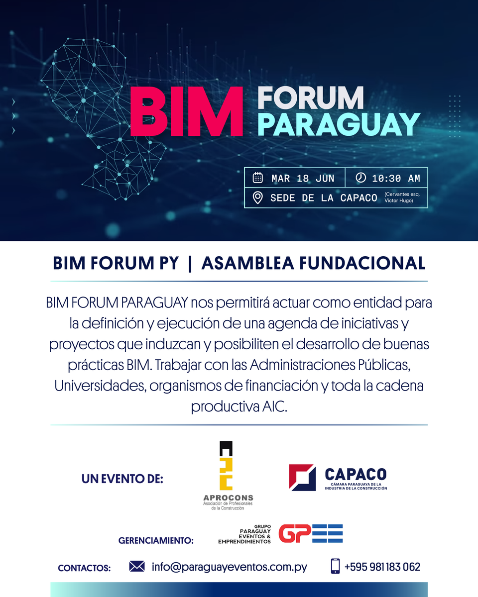 🚀 ¡Llega la Asamblea Fundacional de BIM FORUM PARAGUAY! 🚀

📅 El martes 18 de Junio en la sede de CAPACO se llevará a cabo la creación de esta entidad que revolucionará las buenas prácticas BIM en Paraguay.

#CAPACO
#BIMForumParaguay 
#Innovación #Construcción