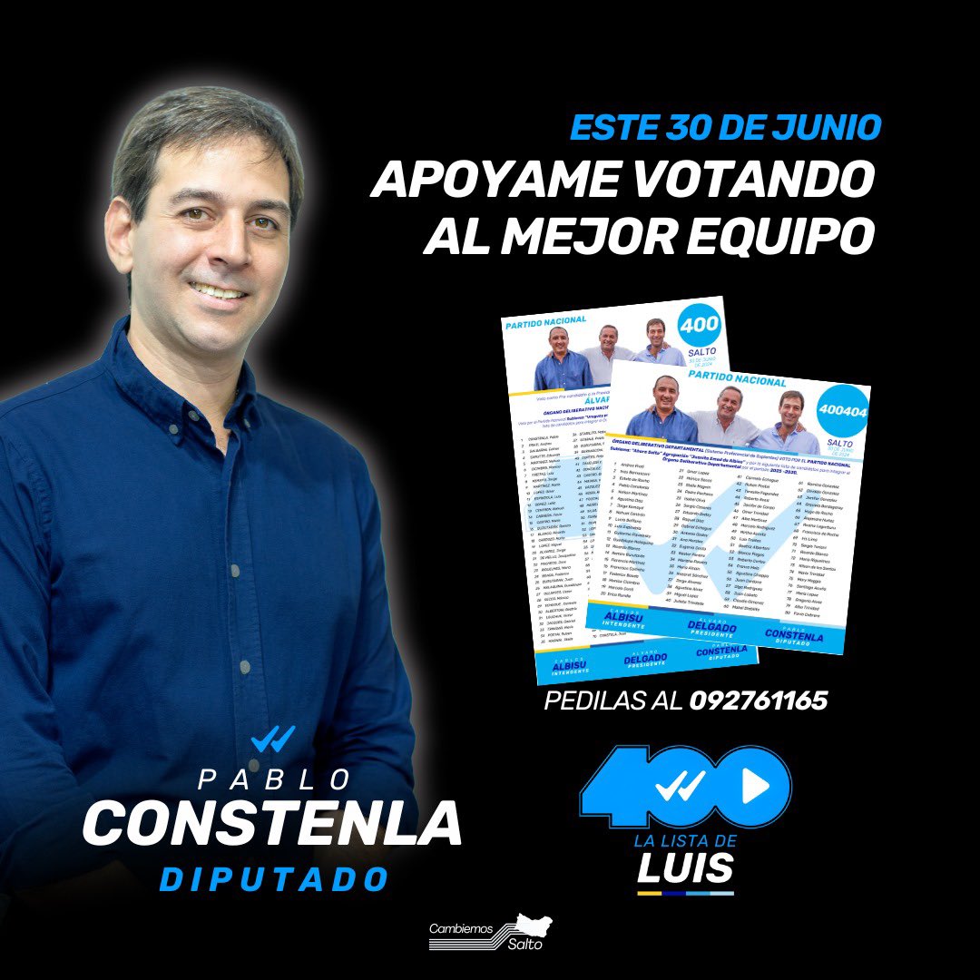 ConstenlaPablo's tweet photo. Este 30 de junio empezamos a Cambiar Salto, de la mano de @AlvaroDelgadoUy Presidente y @CarlosAlbisu Intendente.
Votá la mejor opción.

4️⃣0️⃣0️⃣💪🏻🇺🇾

#SigamosCambiando
#CambiemosSalto https://t.co/vd89HU52n0